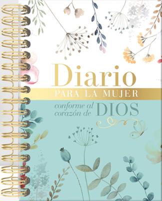 Diario Para La Mujer Conforme Al Corazn de Dios