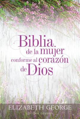 Biblia de la Mujer Conforme Al Corazn de Dios: Tapa Dura