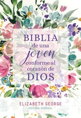 Biblia de Una Joven Conforme Al Corazn de Dios: Tapa Dura