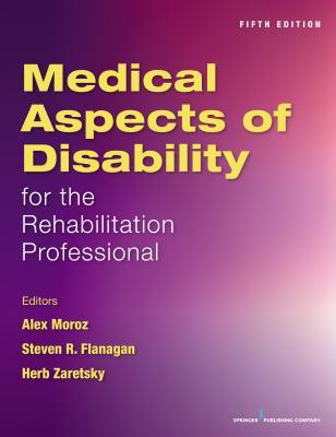 Medical Aspects of Disability for the Rehabilitation Professionals