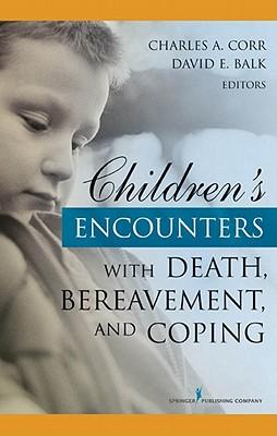 Children's Encounters with Death, Bereavement, and Coping