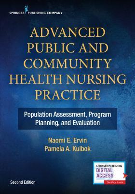 Advanced Public and Community Health Nursing Practice: Population Assessment, Program Planning and Evaluation