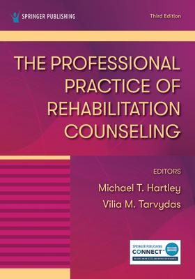 The Professional Practice of Rehabilitation Counseling