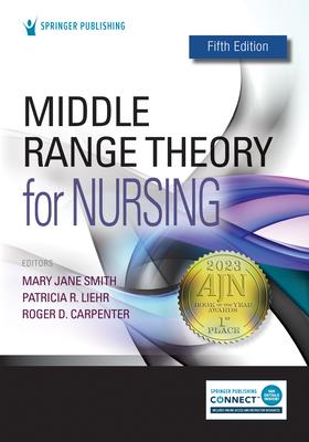 Middle Range Theory for Nursing