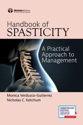 Handbook of Spasticity: A Practical Approach to Management