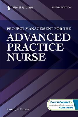 Project Management for the Advanced Practice Nurse Subscription