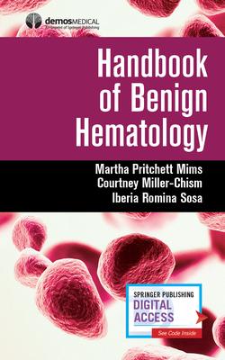 Handbook of Benign Hematology