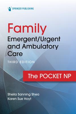 Family Emergent/Urgent and Ambulatory Care: The Pocket NP