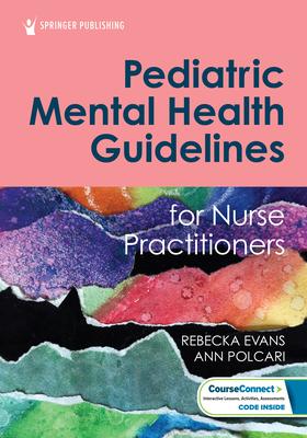 Pediatric Mental Health Guidelines for Nurse Practitioners Subscription