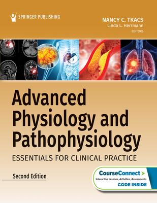 Advanced Physiology and Pathophysiology: Essentials for Clinical Practice