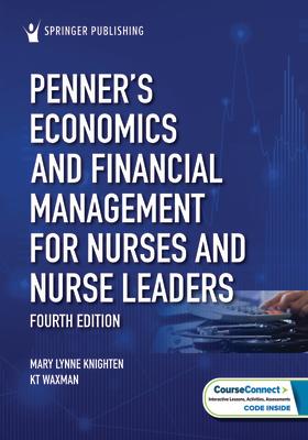 Penner's Economics and Financial Management for Nurses and Nurse Leaders Subscription