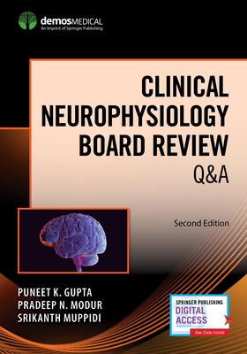 Clinical Neurophysiology Board Review Q&A