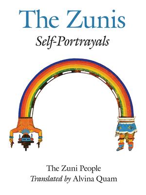 The Zuni People: The Zunis: Self Portrayals