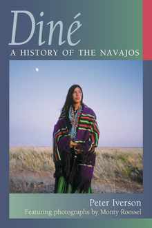Din: A History of the Navajos