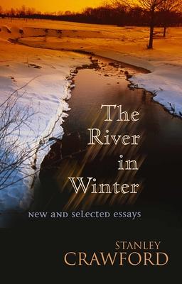 River in Winter: New and Selected Essays Subscription
