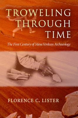 Troweling Through Time: The First Century of Mesa Verdean Archaeology