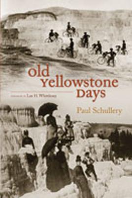 Old Yellowstone Days