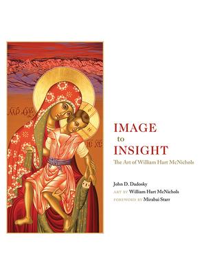 Image to Insight: The Art of William Hart McNichols