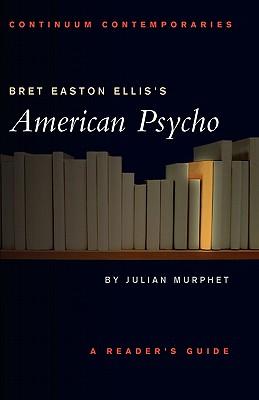 Bret Easton Ellis's American Psycho