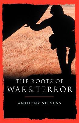 Roots of War and Terror