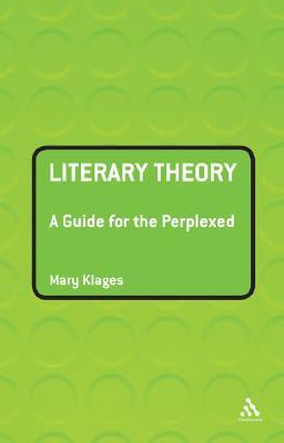 Literary Theory: A Guide for the Perplexed