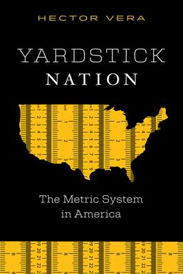 Yardstick Nation: The Metric System in America Subscription