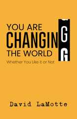 You Are Changing the World Subscription