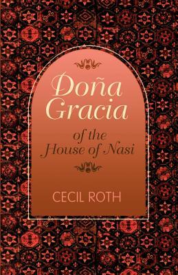 Dona Gracia of the House of Nasi