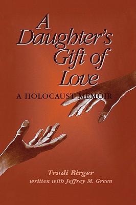 A Daughter's Gift of Love