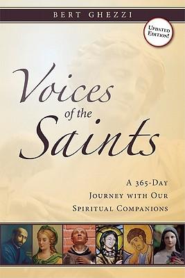 Voices of the Saints: A 365-Day Journey with Our Spiritual Companions