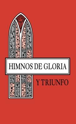 Himnos de Gloria Y Triunfo, Tapa Rstica, Anaranjado