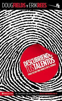 El Descubriendo tus talentos...: Para dejar una marca en el mundo = Discovering Your Talents = Discovering Your Talents Subscription