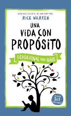 Una Vida Con Propsito - Devocional Para Nios