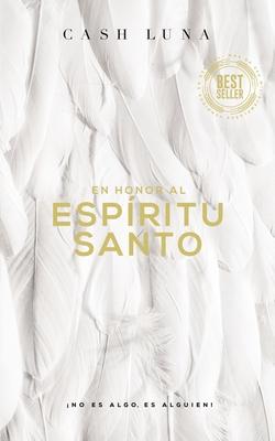 En Honor Al Espritu Santo: No Es Algo, Es Alguien!