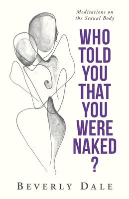 Who Told You That You Were Naked?