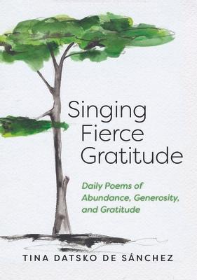 Singing Fierce Gratitude