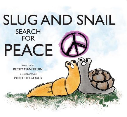 Slug and Snail Search for Peace