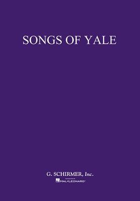 Songs of Yale: Voice and Piano