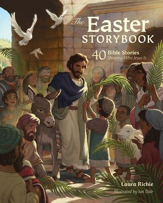 The Easter Storybook: 40 Bible Stories Showing Who Jesus Is Subscription