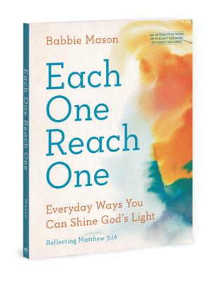 Each One Reach One: Everyday Ways You Can Shine God's Light (Reflecting Matthew 5:16)