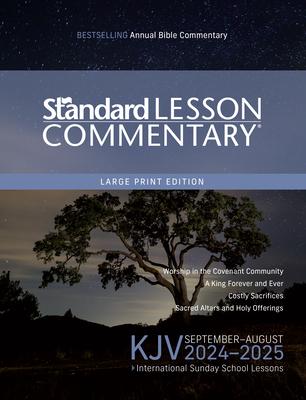 KJV Standard Lesson Commentary(r) Large Print Edition 2024-2025