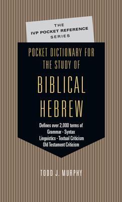 Pocket Dictionary for the Study of Biblical Hebrew