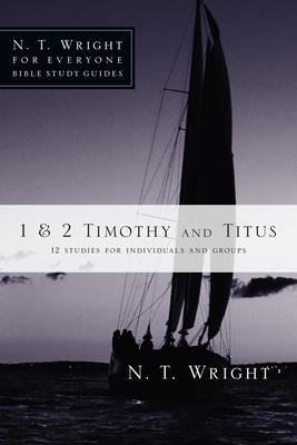 1 & 2 Timothy and Titus