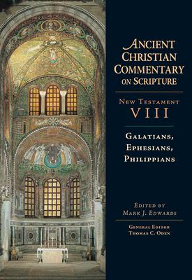 Galatians, Ephesians, Philippians: Volume 8 Volume 8 Subscription