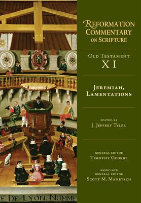 Jeremiah, Lamentations: Old Testament Volume 11