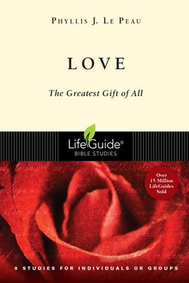 Love: The Greatest Gift of All