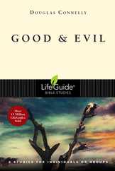 Good & Evil: 8 Studies for Individuals or Groups Subscription