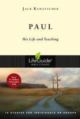 Paul: His Life and Teaching: 10 Studies for Individuals or Groups Subscription