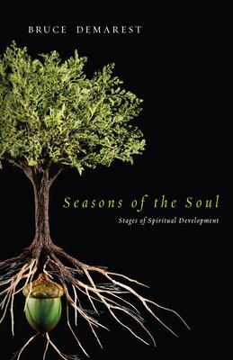 Seasons of the Soul: Stages of Spiritual Development