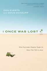 I Once Was Lost: What Postmodern Skeptics Taught Us about Their Path to Jesus Subscription